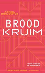 Azriel Bibliowicz - Broodkruim, Boeken, Literatuur, Nieuw, Nederland, Verzenden