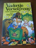 Vadertje Vertelgraag - korte verhaaltjes door Nelly Kunst, Boeken, Kinderboeken | Kleuters, Ophalen of Verzenden, Gelezen