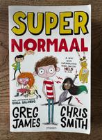 Super Normaal - Greg James & Chris Smith, Ophalen of Verzenden, Zo goed als nieuw, Fictie algemeen