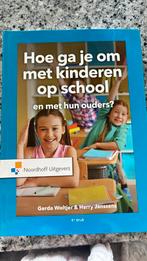 Hoe ga je om met kinderen op school en met hun ouders?, Gerda Woltjer; Harry Janssens, Sociale wetenschap, Ophalen of Verzenden