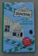 SILVESTER - 2 - En de brand in IJsselbroek HARDCOVER 2018 bo