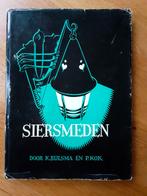 Siersmeden - K. Bijlsma en P. Kok - 9789020101423, Boeken, Overige Boeken, Gelezen, Ophalen of Verzenden