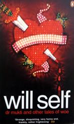 Will Self - Dr Mukti and Other Tales of Woe (ENGELSTALIG), Boeken, Taal | Engels, Gelezen, Fictie, Ophalen of Verzenden