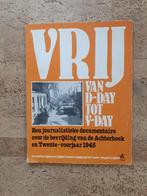 VRIJ Van D-day tot V-day. Bevrijding Achterhoek en Twente, Tweede Wereldoorlog, Ophalen of Verzenden, Zo goed als nieuw, Algemeen