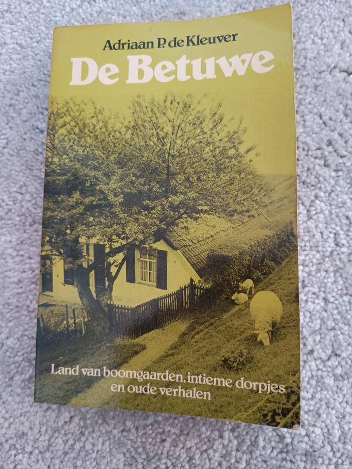 Oud boekje over De Betuwe - Adriaan P. de Kleuver, Boeken, Streekboeken en Streekromans, Gelezen, Gelderland, Ophalen of Verzenden