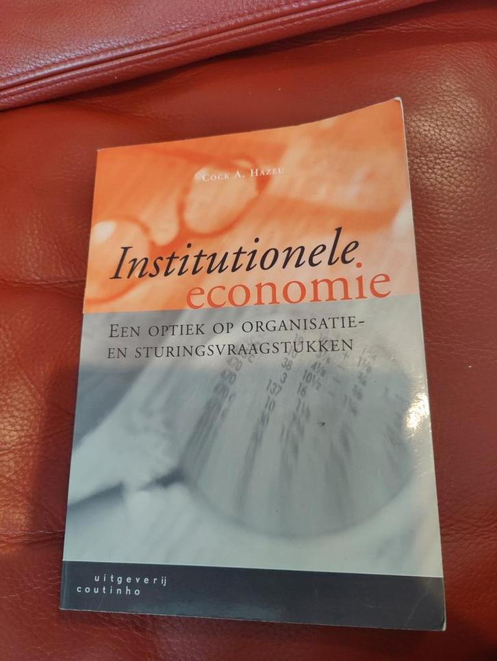 Institutionele economie - Cock A. Hazell, Boeken, Economie, Management en Marketing, Gelezen, Economie en Marketing, Ophalen of Verzenden