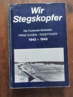 Wir Stegskopfer Funkmess-Einheiten Prinz Eugen- Tegetthoff, Ophalen of Verzenden, Tweede Wereldoorlog, Gelezen