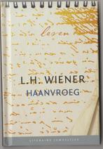 L.H. Wiener Haanvroeg Literair Juweeltje 2009., Verzenden, Nieuw, Nederland