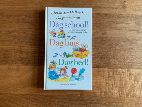 Dag school! Dag huis! Dag bed! -Vivian den Hollander, D.Stam, Boeken, Kinderboeken | Kleuters, Zo goed als nieuw, Ophalen of Verzenden