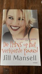 Jill Mansell - De prins op het verkeerde paard, Jill Mansell, Ophalen of Verzenden, Zo goed als nieuw, Nederland