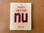 De Kracht van het Nu - Eckhart Tolle, Ophalen of Verzenden, Gelezen, Spiritualiteit algemeen, Achtergrond en Informatie