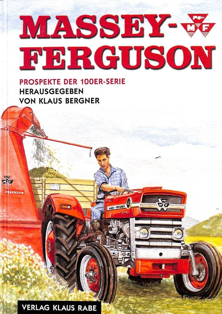 Massey Ferguson Prospekte der 100ER-Serie, Verzenden, Nieuw, Klaus Bergner, Tractor en Landbouw