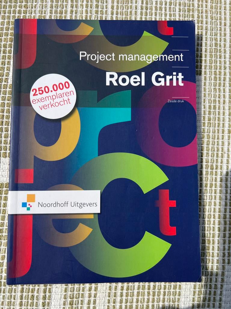 Projectmanagement - Roel Grit (Zesde druk), Boeken, Studieboeken en Cursussen, Zo goed als nieuw, HBO, Gamma, Ophalen of Verzenden