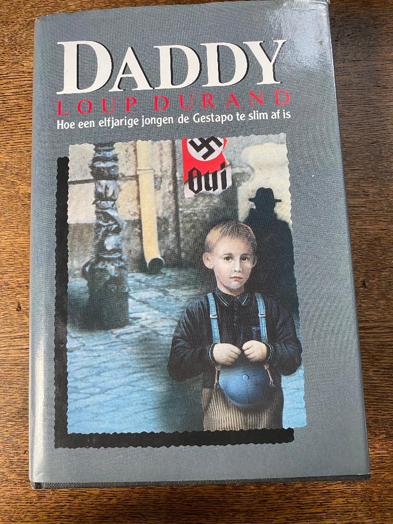 Daddy - Loup Durand (Ned talig), Boeken, 20e eeuw of later, Ophalen of Verzenden, Zo goed als nieuw, Loup Durand