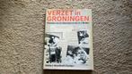 Verzet in Groningen. Red. Jan A. Niemeijer / Ad A.J. Mulder, Boeken, Tweede Wereldoorlog, Ophalen of Verzenden, Zo goed als nieuw