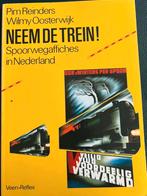 Neem de trein! Spoorwegaffiches in Nederland, Ophalen of Verzenden, Zo goed als nieuw