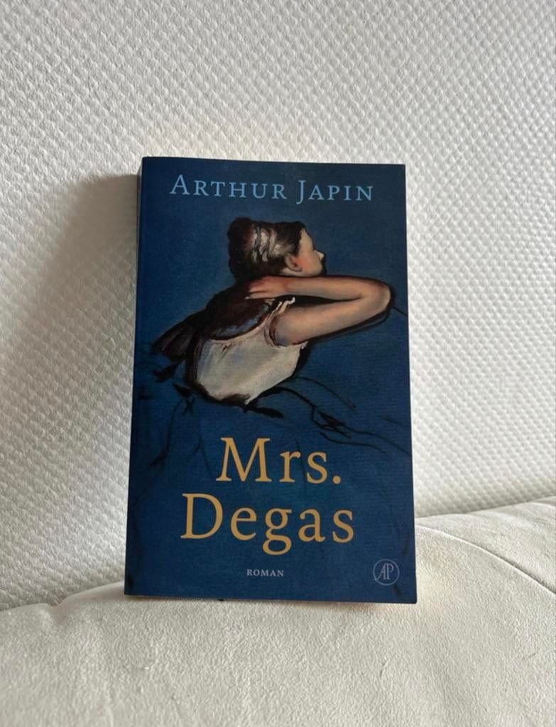 Mrs. Degas - Arthur Japin (Roman), Boeken, Ophalen of Verzenden, Zo goed als nieuw, Nederland