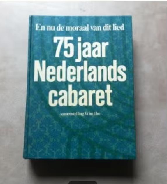 Boek 75 jaar Nederlands Cabaret samenstelling Wim Ibo, Boeken, Ophalen of Verzenden, Ballet of Musical, Wim Ibo