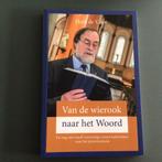 Huib de Vries - Van de wierook naar het Woord, Ophalen of Verzenden, Zo goed als nieuw, Huib de Vries