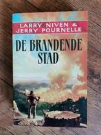 Larry Niven - De brandende stad, Boeken, Ophalen of Verzenden, Zo goed als nieuw, Larry Niven; J. Pournelle
