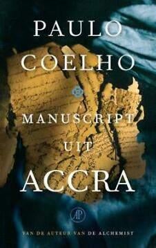 Paulo Coelho - Manuscript uit Accra, Ophalen of Verzenden, Zo goed als nieuw, Paulo Coelho, Wereld overig