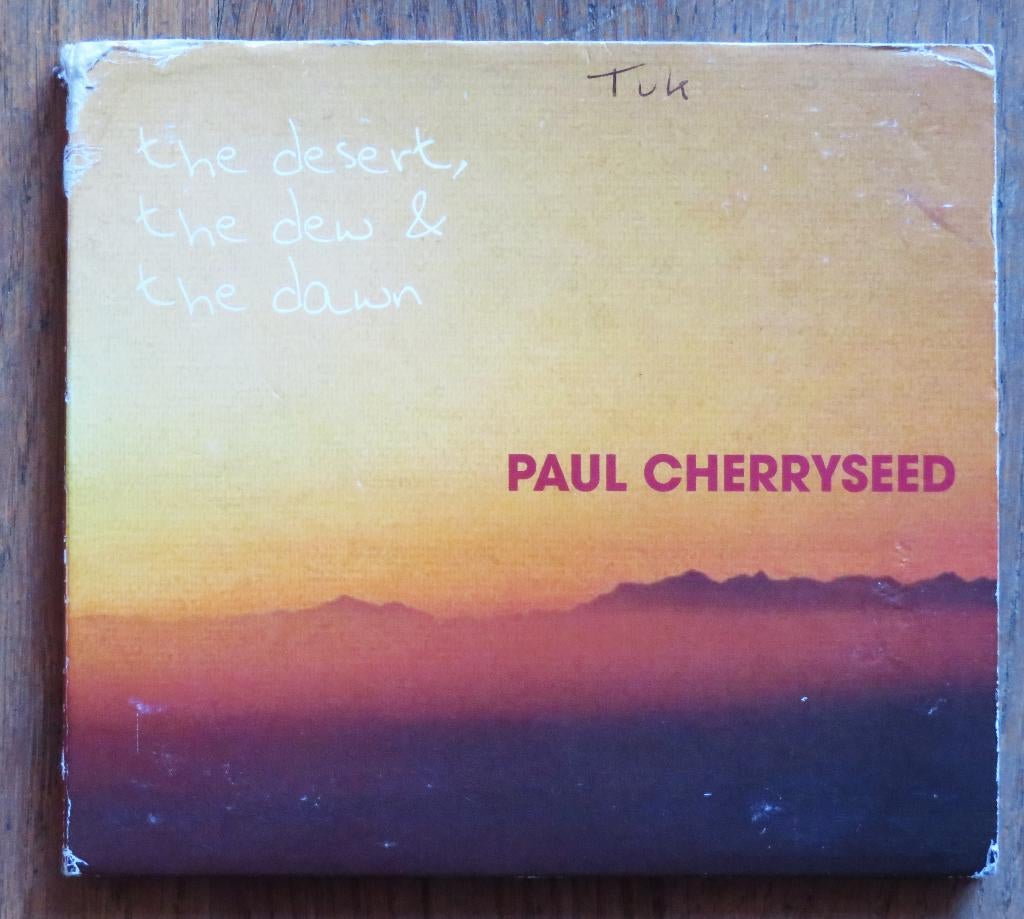 Paul Cherryseed: The Desert, the Dew & the Dawn ( Worship ), Cd's en Dvd's, Cd's | Religie en Gospel, Ophalen of Verzenden, Zo goed als nieuw