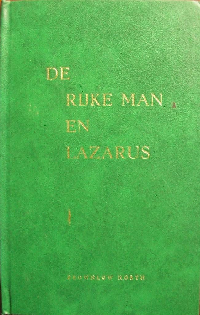 Brownlow North - De rijke man en Lazarus, Ophalen of Verzenden, Gelezen, Christendom | Protestants