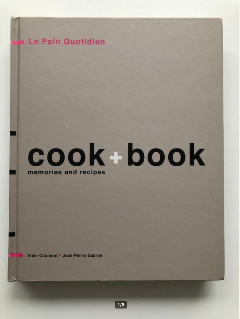 Le pain quotidien cook+book memories and recipes, Boeken, Alain Coumont, Verzenden, Overige typen, Zo goed als nieuw