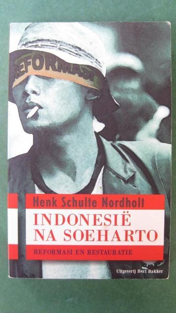 Henk Schulte Nordholt - Indonesië na Soeharto beschikbaar voor biedingen