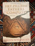 Het pilgrims fathers complot / Jeroen Windmeijer, Ophalen of Verzenden, Zo goed als nieuw, Nederland