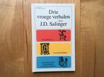 J.D. Salinger - Drie vroege verhalen - hardcover - 2015, Ophalen of Verzenden, Zo goed als nieuw, J.D. Salinger