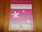 I love you baby - molenaar / johnson / elzen, Muziek en Instrumenten, Bladmuziek, Gebruikt, Zang, Ophalen of Verzenden, Artiest of Componist
