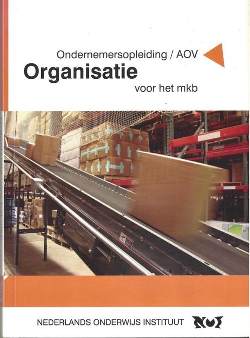 Studieboeken: Organisatie voor het MKB / AOV., Boeken, Economie, Management en Marketing, Nieuw, Management, Ophalen of Verzenden