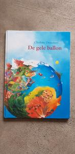 De gele balon - charlotte Dematons 🍀, Boeken, Prentenboeken en Plaatjesalbums, Ophalen of Verzenden
