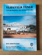 Vliegveld Venlo, van Bevrijding tot Ontmanteling boek venlo, Ophalen of Verzenden, Luchtmacht, Nederland, Boek of Tijdschrift