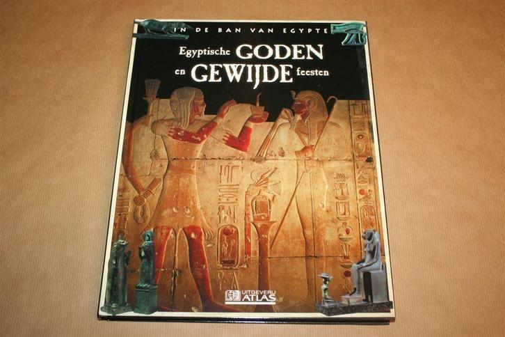 Egyptische goden en gewijde feesten. In de ban van Egypte., Boeken, Geschiedenis | Wereld, Zo goed als nieuw, Afrika, 14e eeuw of eerder