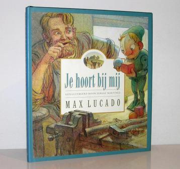 Max Lucado - Je hoort bij mij (groot formaat met omslag) beschikbaar voor biedingen