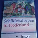 SCHILDERSDORPEN IN NEDERLAND * Saskia de Bodt *, Verzenden, Zo goed als nieuw, Schilder- en Tekenkunst, Saskia de Bodt