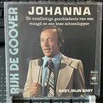 Rijk de Gooyer - Johanna (Vinyl Single), Gebruikt, 7 inch, Single, Ophalen of Verzenden