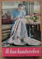 Ik kan handwerken - B.C. Jelles, Boeken, Ophalen of Verzenden, Zo goed als nieuw, Overige onderwerpen