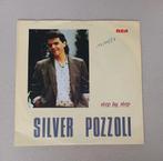 Silver Pozzoli - Step By Step, Cd's en Dvd's, Vinyl Singles, Gebruikt, 7 inch, Single, Ophalen of Verzenden