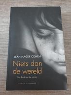 Niets dan de wereld - Leah Hager Cohen, Ophalen of Verzenden, Gelezen, Leah Hager Cohen