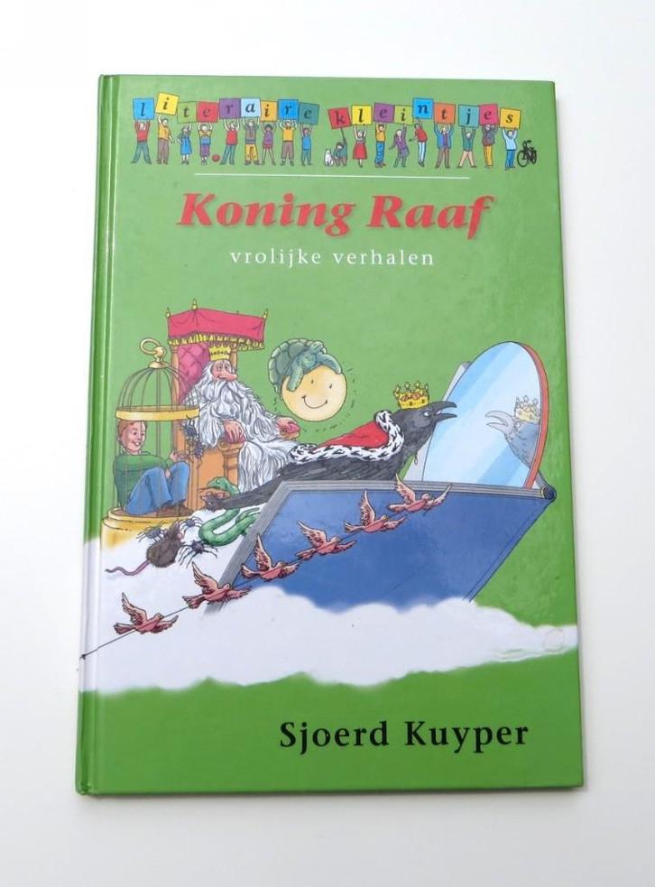 Sprookjesboek M3969: Sjoerd Kuyper - Koning Raaf 8+, Boeken, Sprookjes en Fabels, Zo goed als nieuw, Ophalen of Verzenden