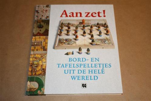 Aan zet! Bord- en tafelspelletjes uit de hele wereld. Boek., Hobby en Vrije tijd, Gezelschapsspellen | Bordspellen, Gebruikt, Ophalen of Verzenden
