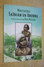 Multatuli Saïdjah en Adinda Dick Matena graphic novel, Ophalen of Verzenden, Gelezen
