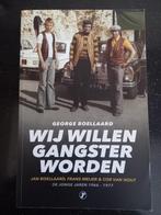 George Boellaard - Wij willen gangster worden, Boeken, Ophalen of Verzenden, Zo goed als nieuw, George Boellaard