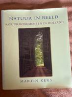 Natuur in Beeld - Natuurmonumenten in Holland, Boeken, Natuur, Ophalen of Verzenden, Zo goed als nieuw, Natuur algemeen