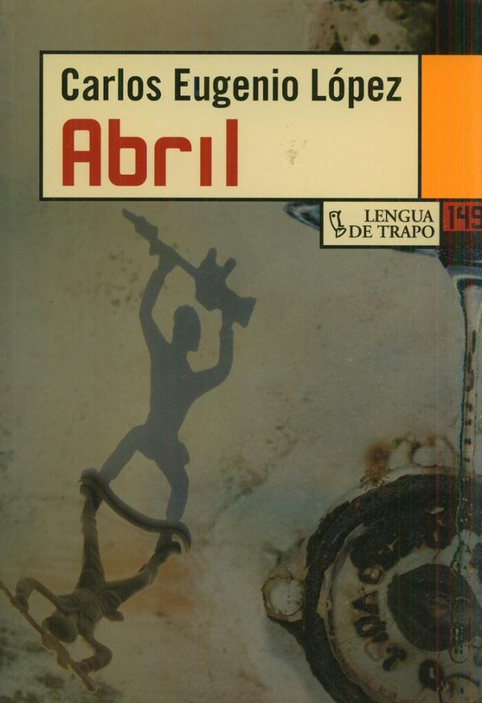 CARLOS EUGENIO LÓPEZ ABRIL, Boeken, Taal | Spaans, Zo goed als nieuw, Fictie, Verzenden