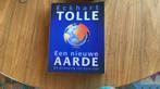 Eckhart Tolle - Een nieuwe aarde, Boeken, Achtergrond en Informatie, Spiritualiteit algemeen, Ophalen of Verzenden, Zo goed als nieuw