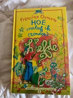 Francine Oomen - Hoe overleef ik (zonder) liefde?, Boeken, Ophalen of Verzenden, Gelezen, Fictie algemeen